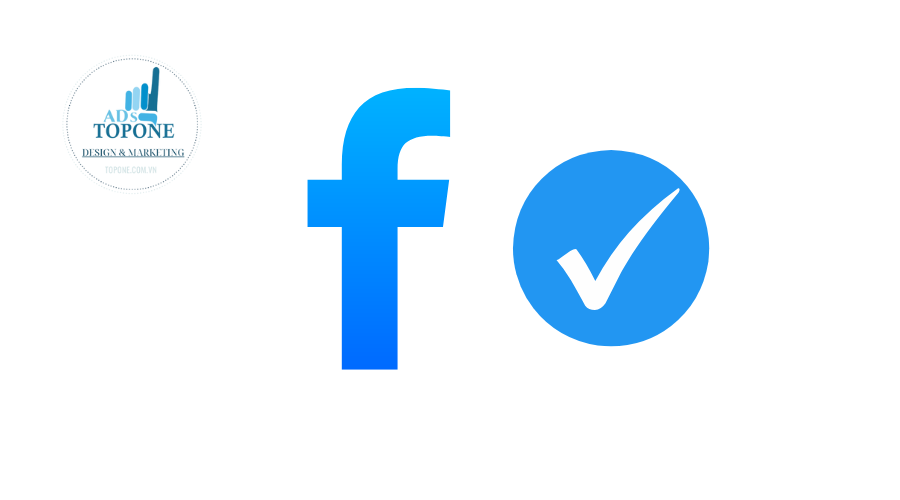 DỊCH VỤ LÊN TICK XANH FANPAGE FACEBOOK CHÍNH CHỦ
